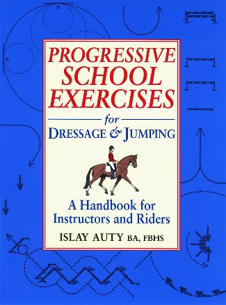 Progressive School Excerises for Dressage and Jumping